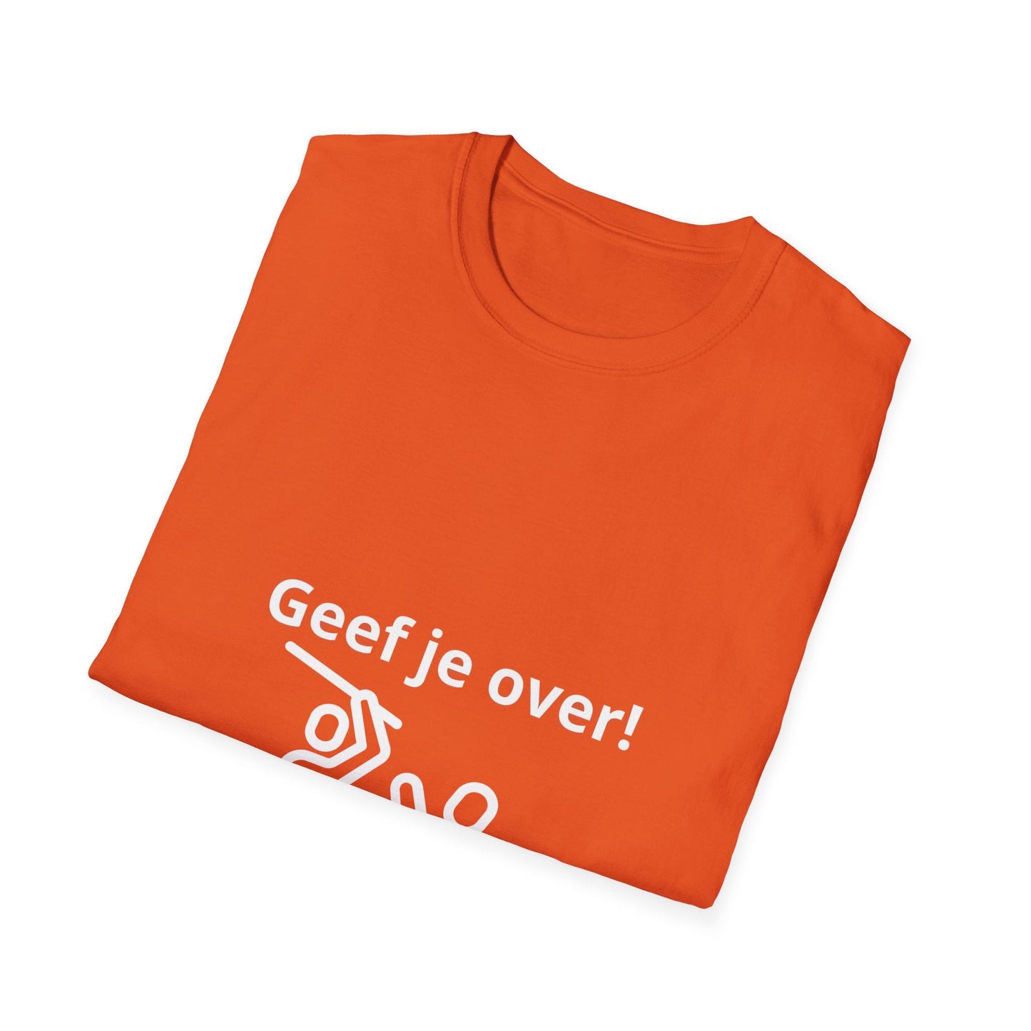 Max - Oranje Geef Je Over T-shirt